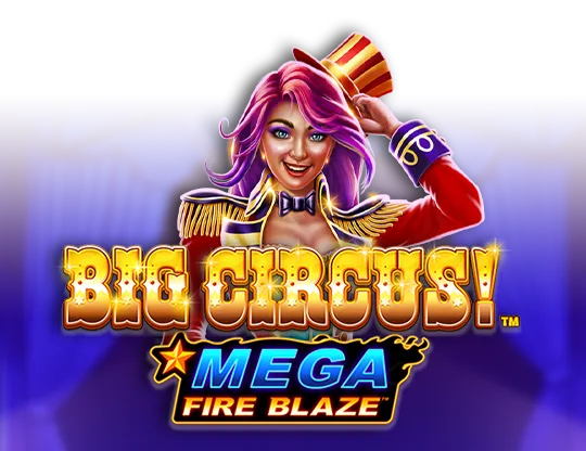 Mega Fire Blaze Big Circus